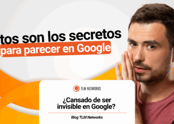 ¿Cansado de ser invisible en Google? ¡Descubre los secretos para aparecer en los primeros lugares de Google!